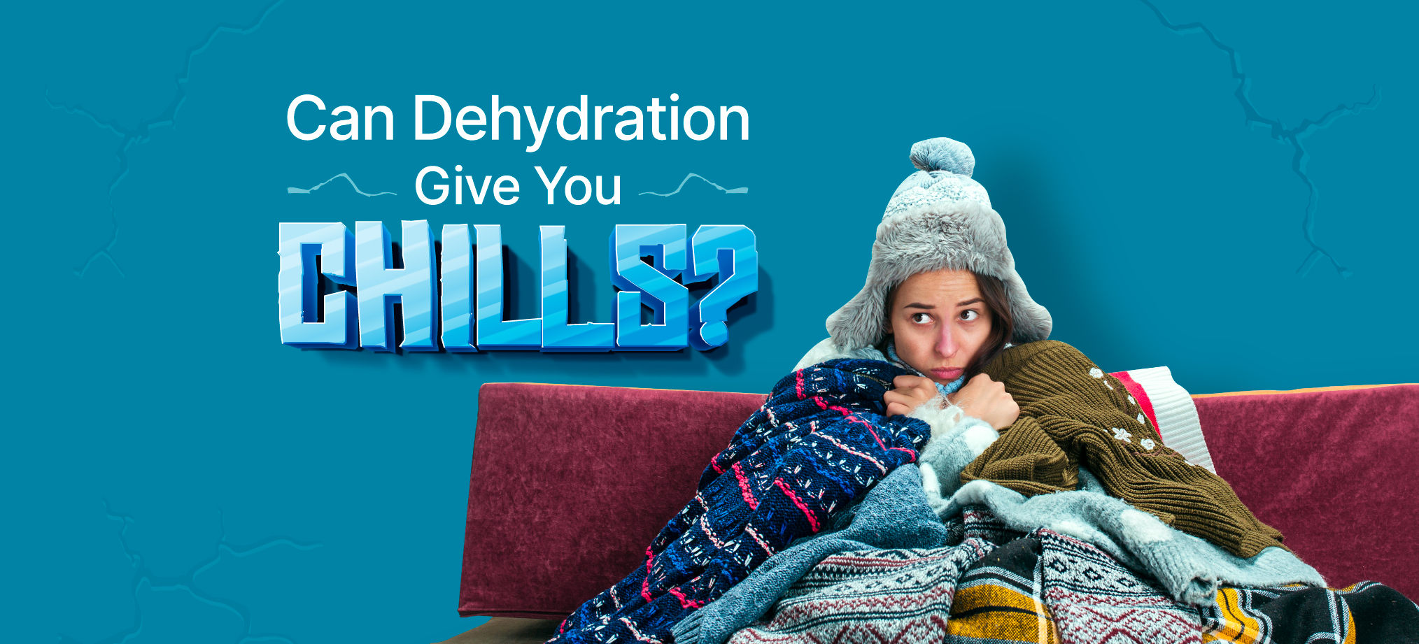 Chills Without Fever What Causes Them And What To Do 