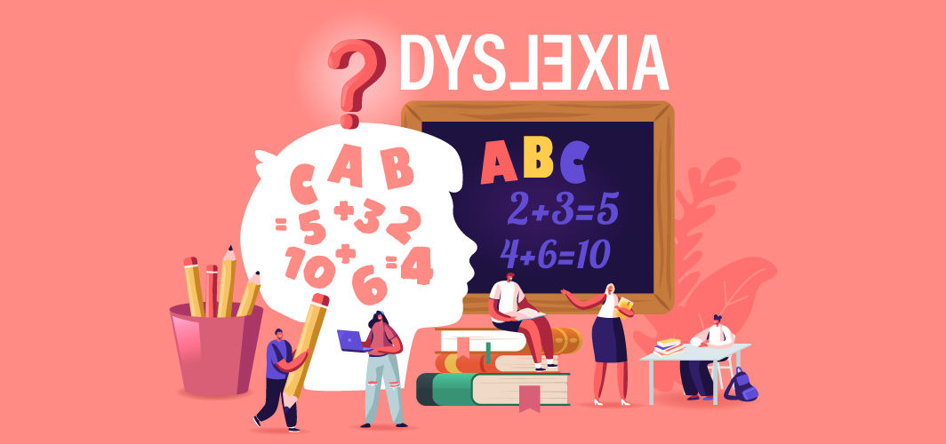 Dyslexia Symptoms & Treatments: Know All About This Learning Disorder