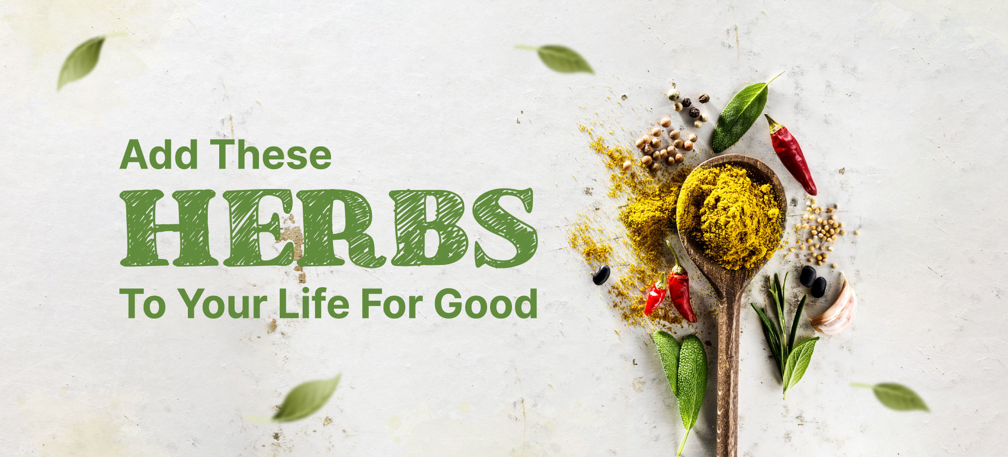 7 Ayurvedic Herbs Everyone Should Know About