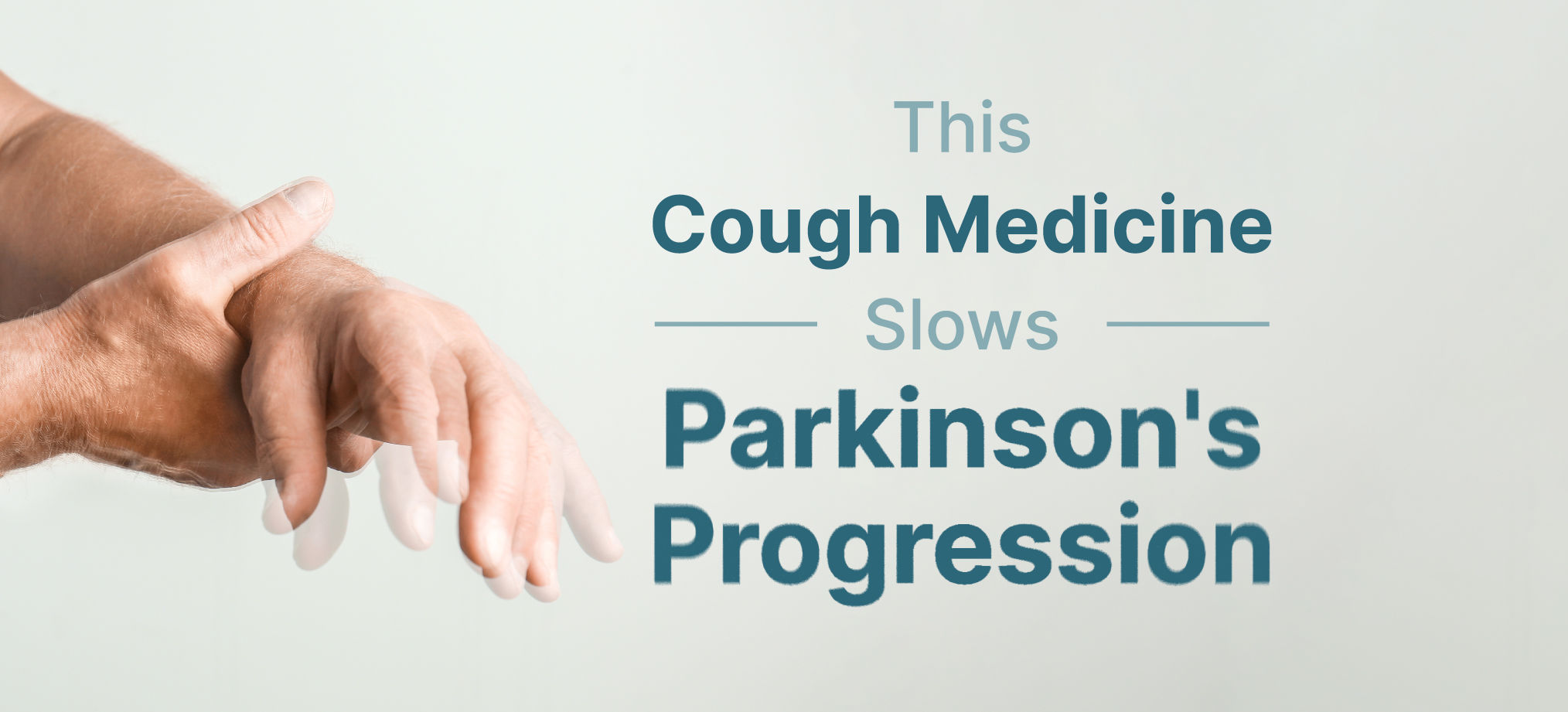 Can A Cough Medicine Treat Parkinsons