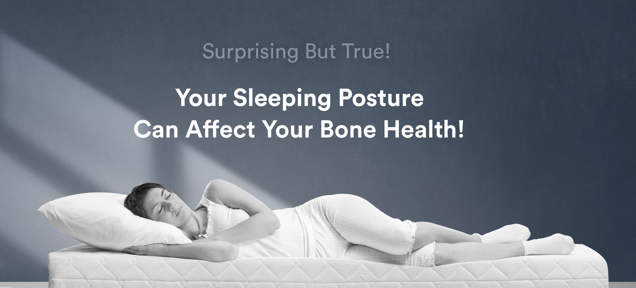 Your Sleeping Postures Can Put You At Risk For Osteoporosis