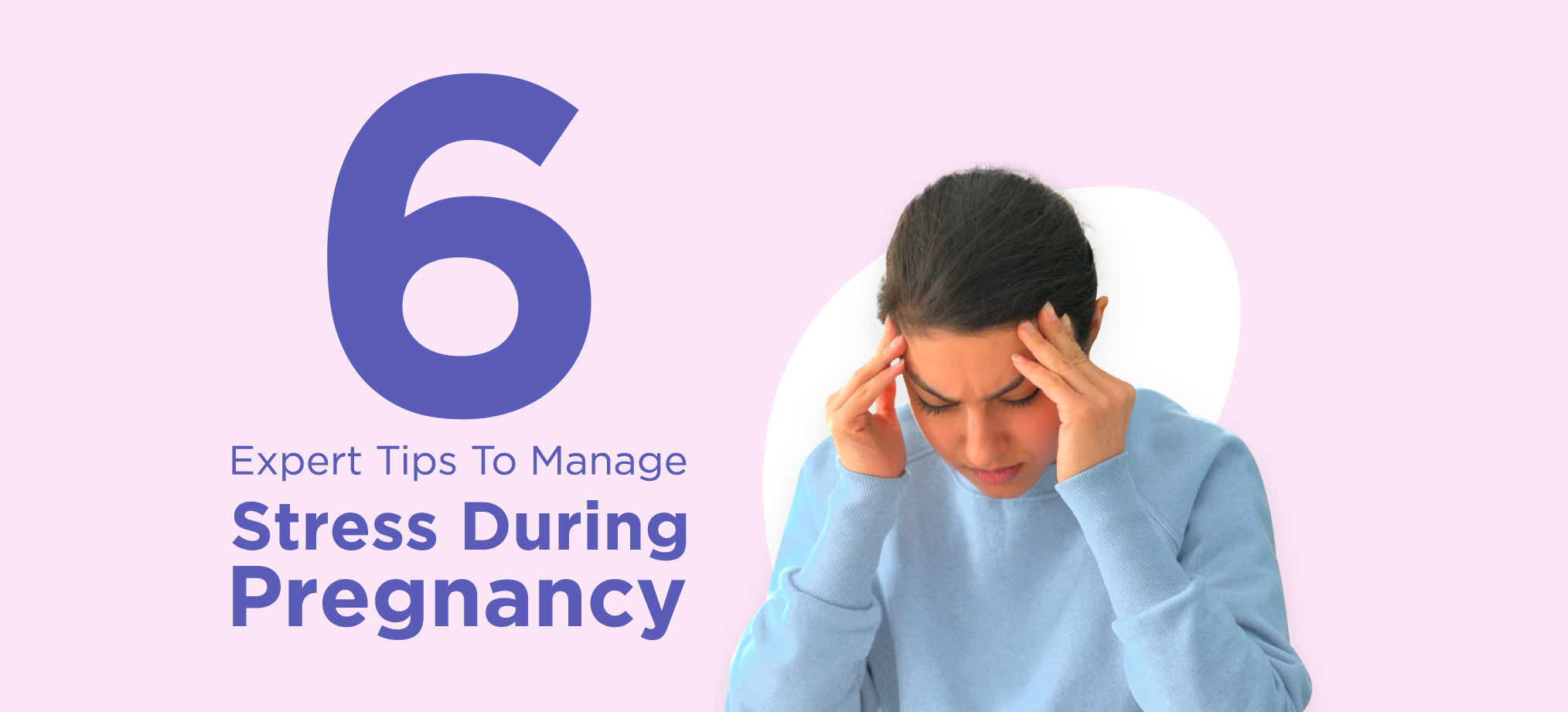 How To Manage Stress During Pregnancy?