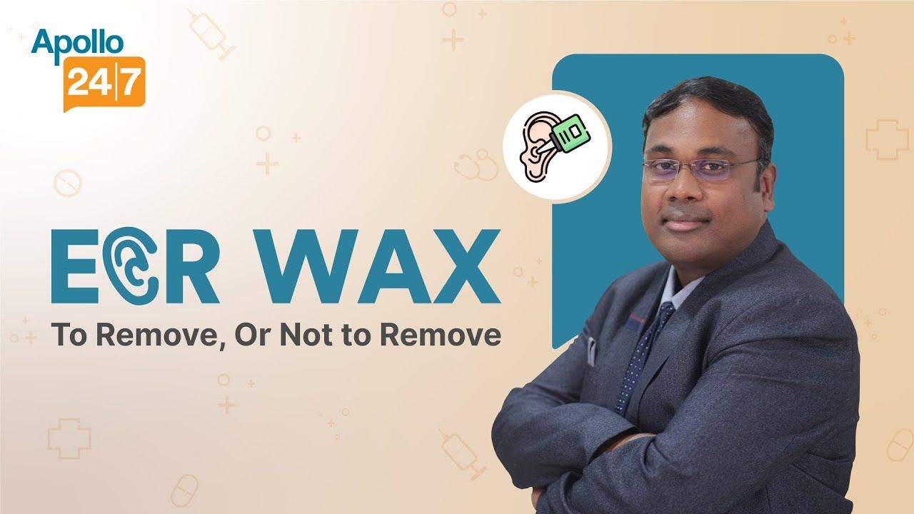 Ear Wax: To Remove or Not to Remove?