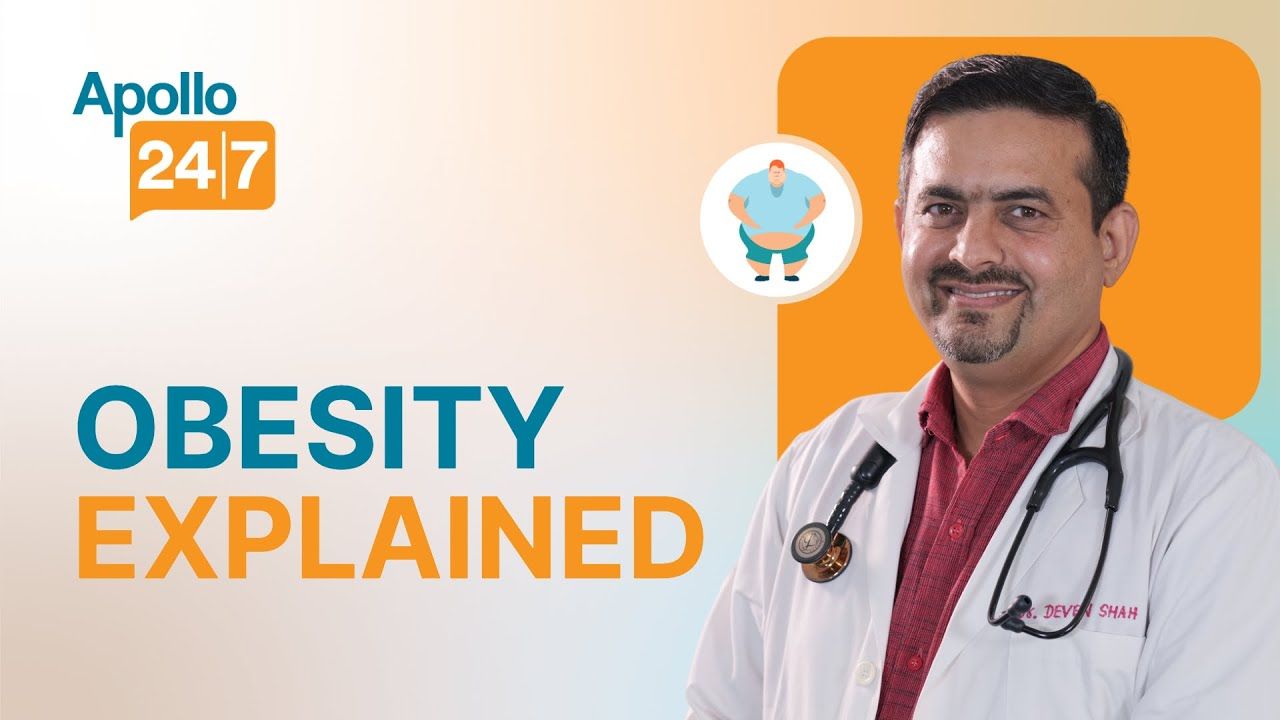 Obesity: Definition, Causes, Diagnosis, and Treatment