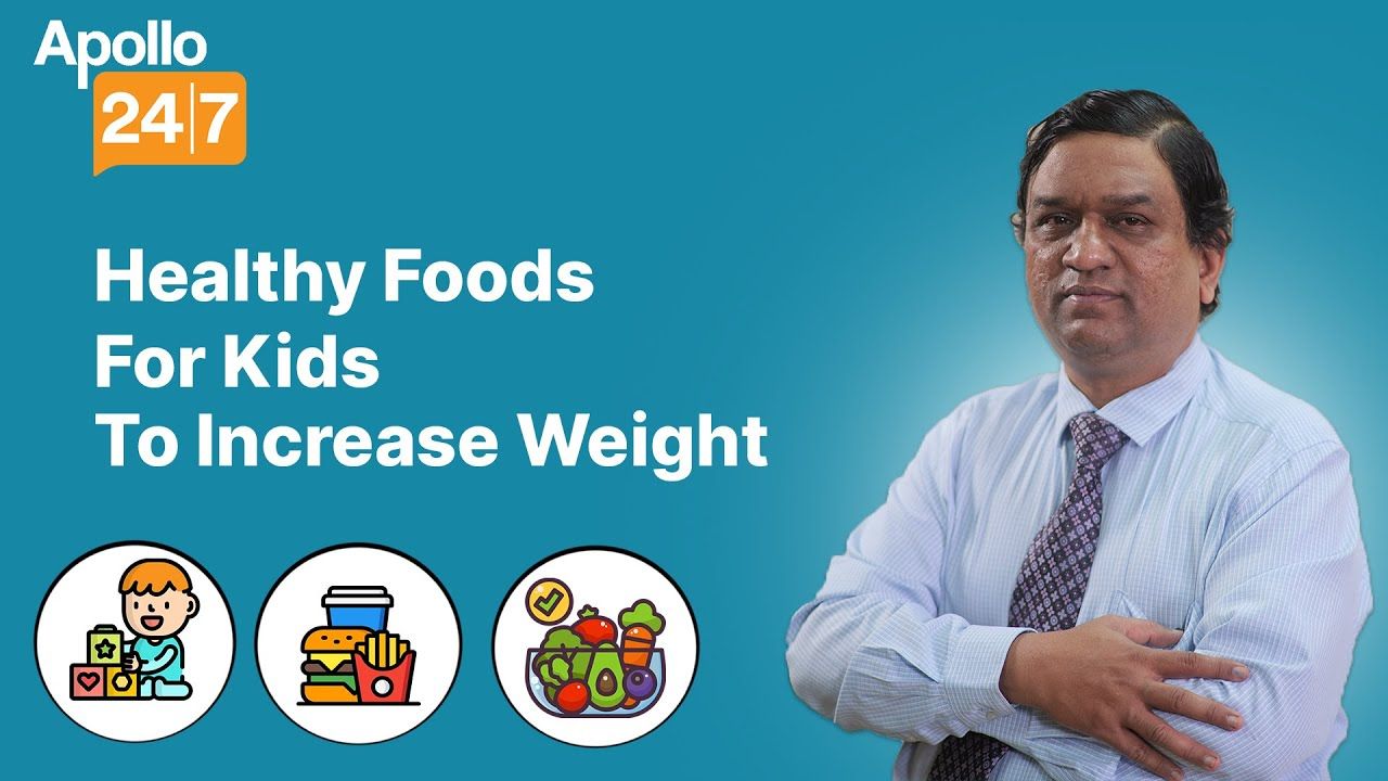 Best Diet for Kids to Gain Weight