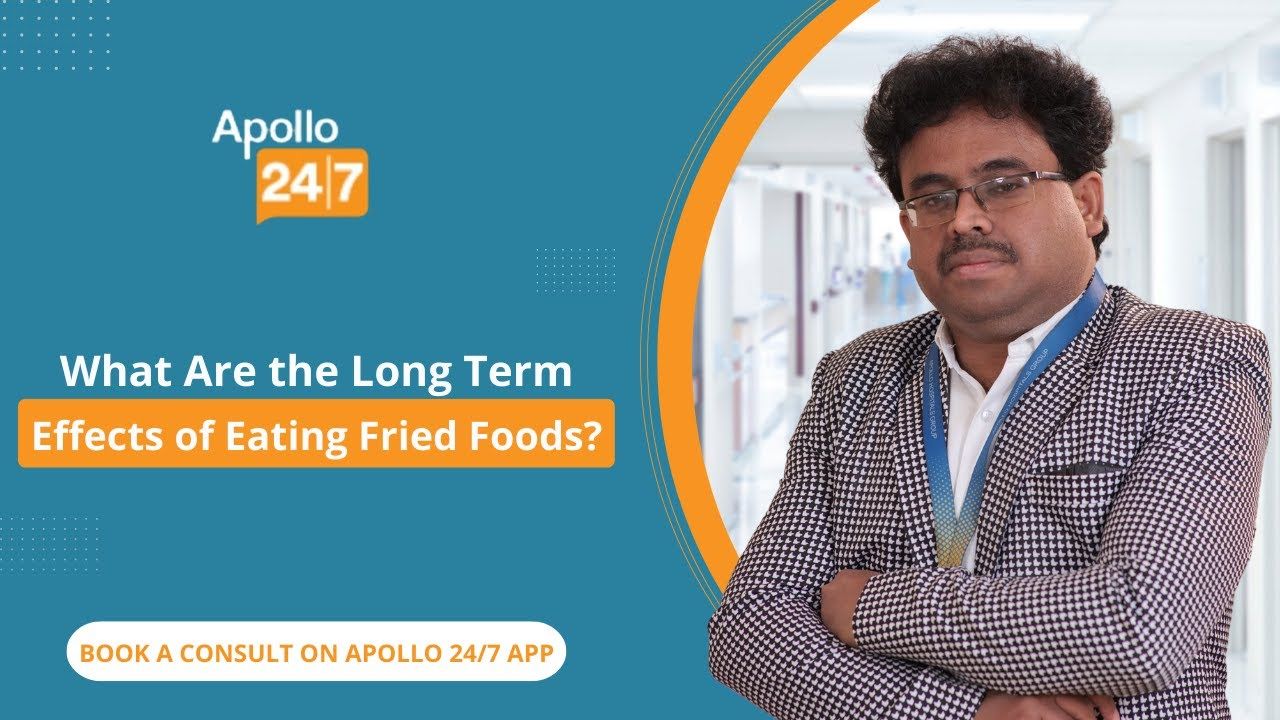 What Would Happen if We Eat More of Fried Food?