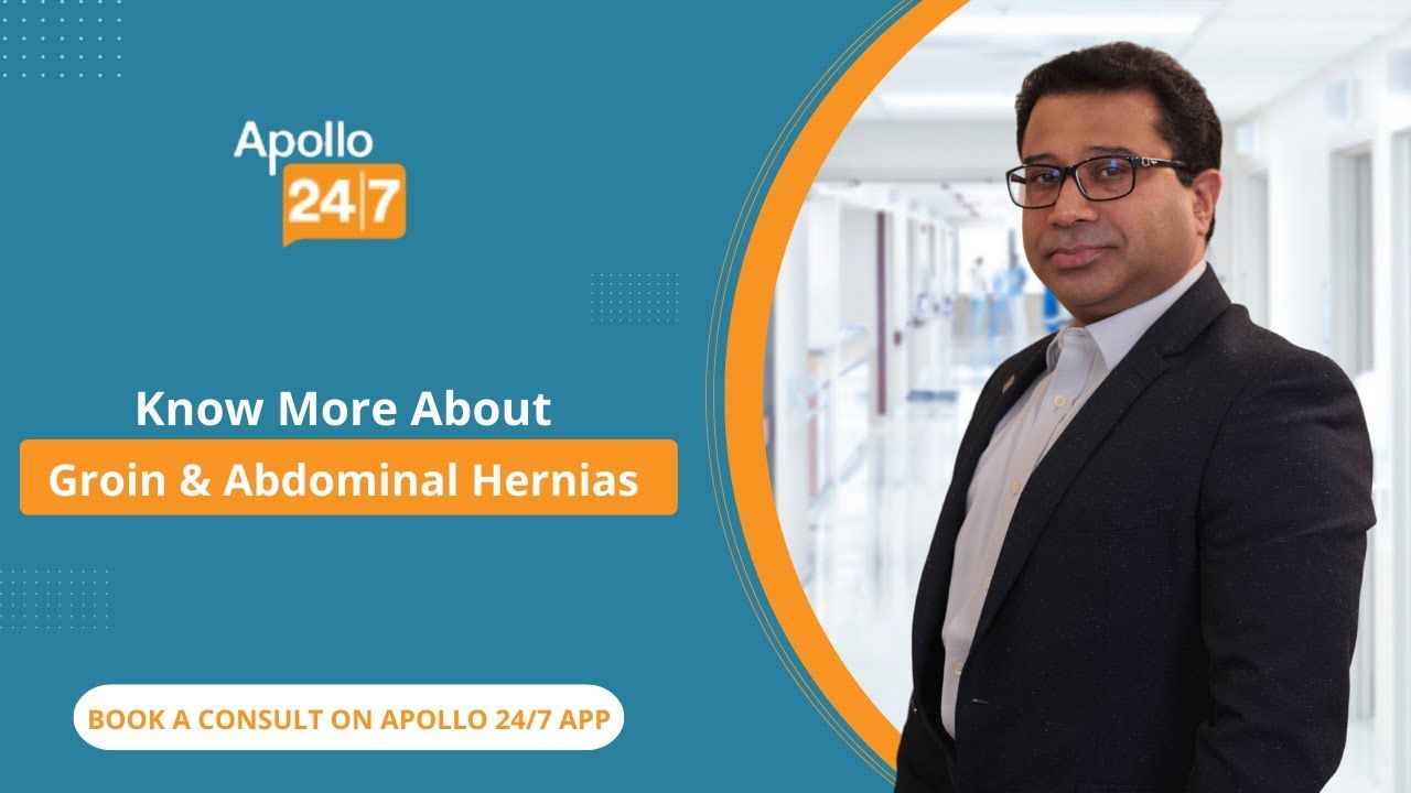 Groin and Ventral Hernia: Symptoms, Causes, and Treatment