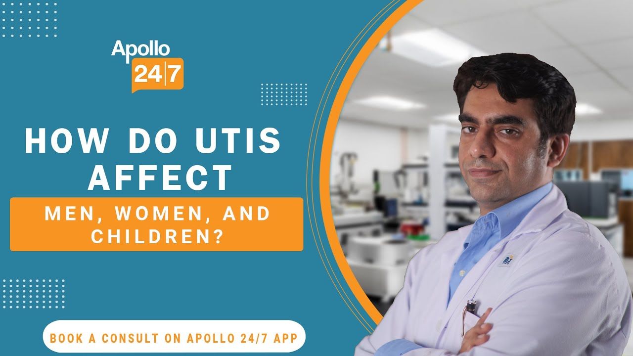 How Do UTIs Affect Men, Women, and Children?