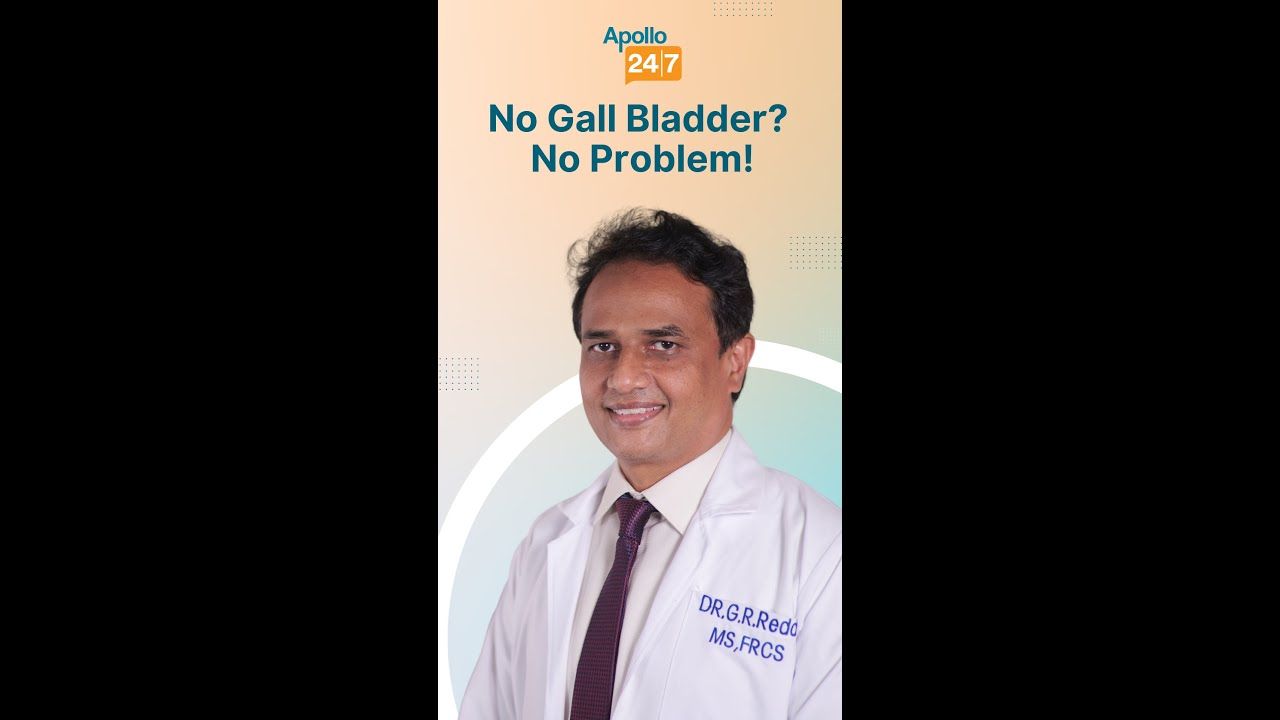 Can You Live without a Gallbladder?