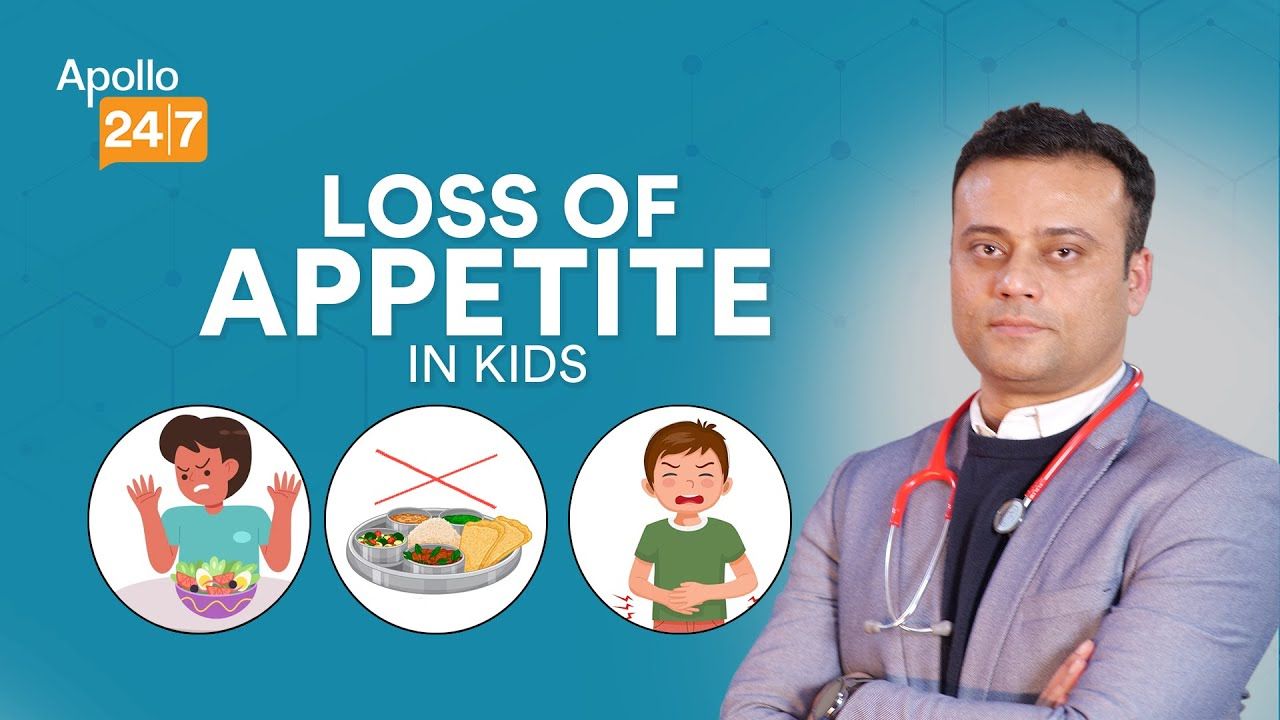 Loss of Appetite in Kids