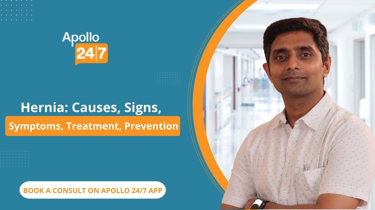 Causes, Symptoms and Treatment for Hernias