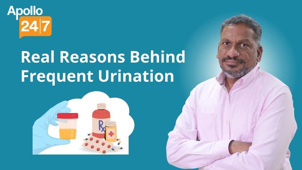Causes of Frequent Urination | Dr Deepak Bolbandi | Apollo24|7