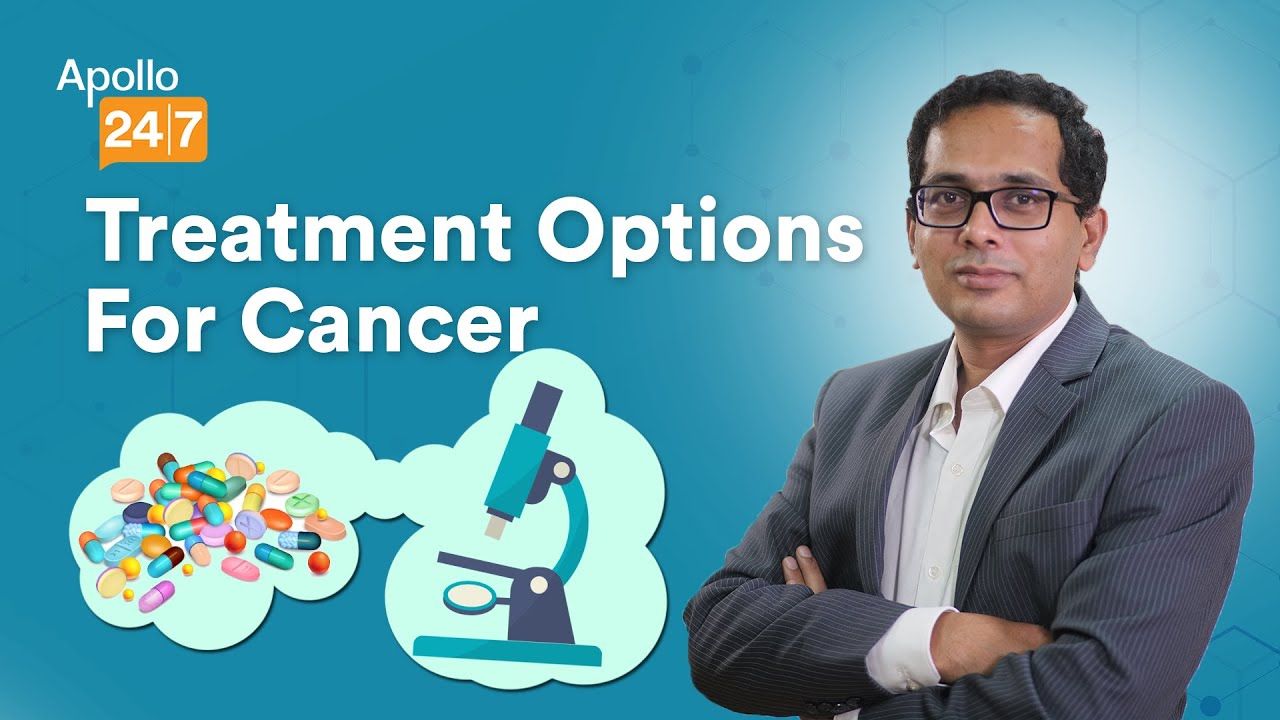 Latest Advancements in the Treatment of Cancer | Dr Vishwanath S | Apollo 24|7