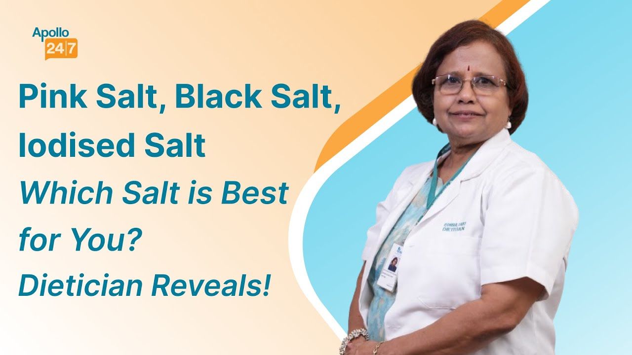 Pink Salt, Black Salt, Iodised Salt: Which Salt is Best for You? | Dr Shankar | Apollo 24|7