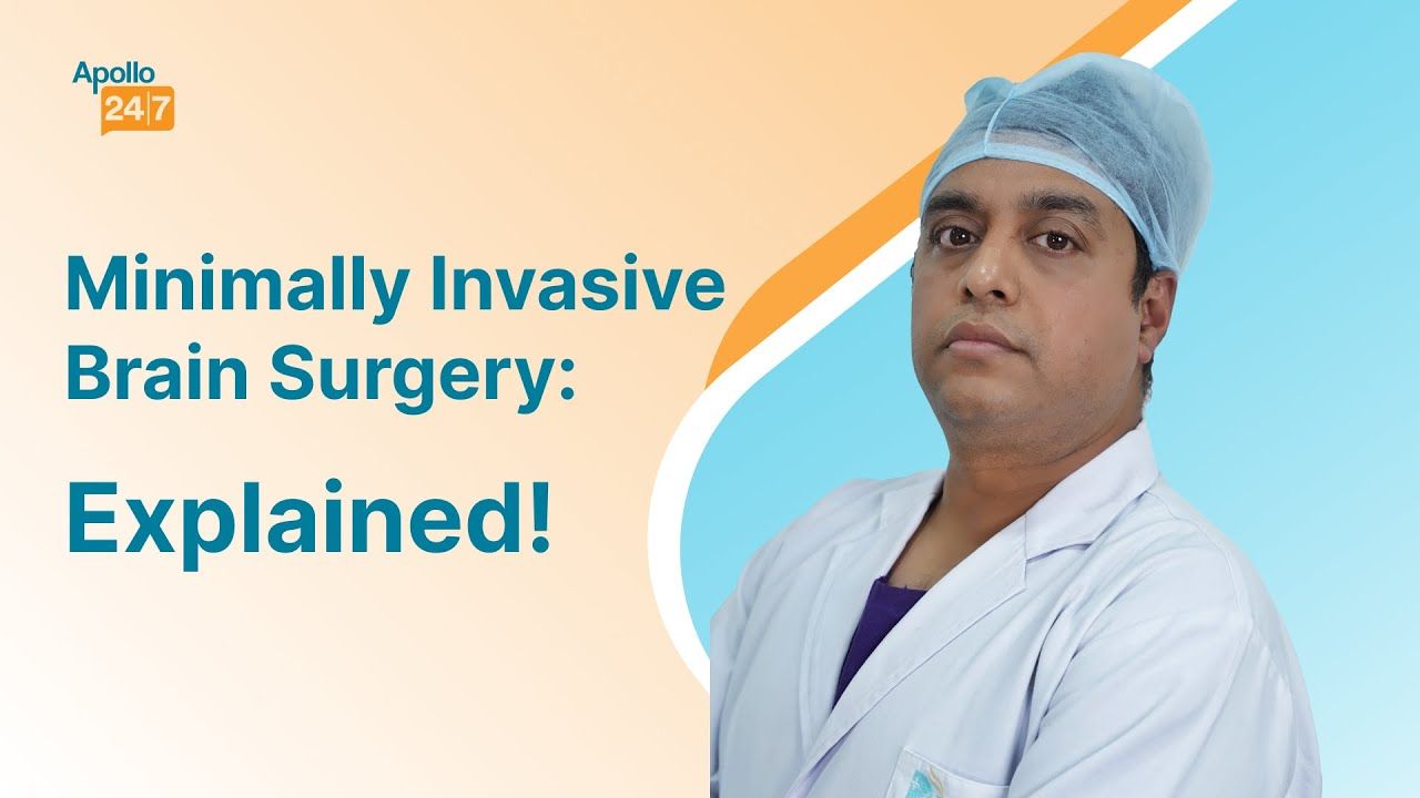 Brain Surgery: Modern Techniques Revealed | Dr Shameem Ahmed | Apollo 24|7