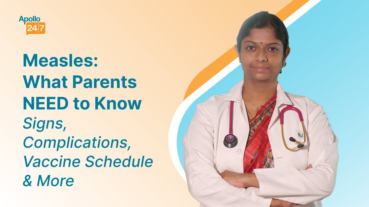 Measles Symptoms, Complications & Prevention| Dr Dhanya Dharmapalan