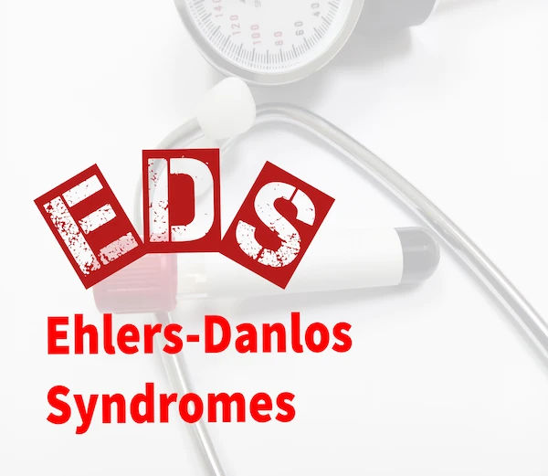Ehlers-Danlos Syndrome