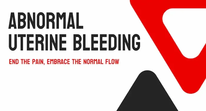 Abnormal Uterine Bleeding