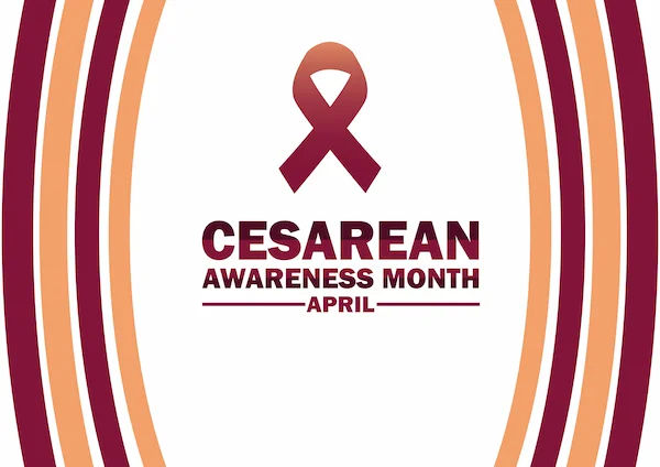 Cesarean Awareness Month: A Complete Guide to Understanding Your Birth