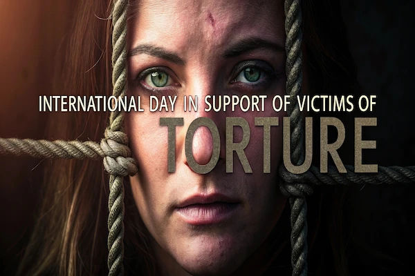 International Day in Support of Victims of Torture