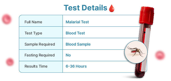 Malarial Test Details