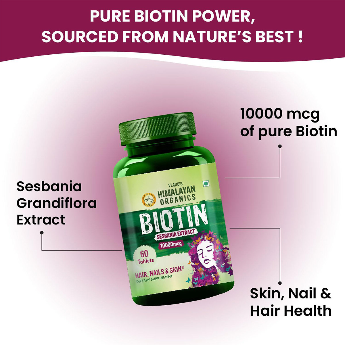 Vlado’s Himalayan Organics Biotin 10000 MCG Tablets for Men & Women, 60 Veg Tablets | Hair Growth, Radiant Skin and Stronger Nails I Sesbania Grandiflora Extract Biotin, Pack of 1 Vlado’s Himalayan Organics Biotin 10000 MCG Tablets for Men & Women, 60 Veg Tablets | Hair Growth, Radiant Skin and Stronger Nails I Sesbania Grandiflora Extract Biotin, Pack of 1