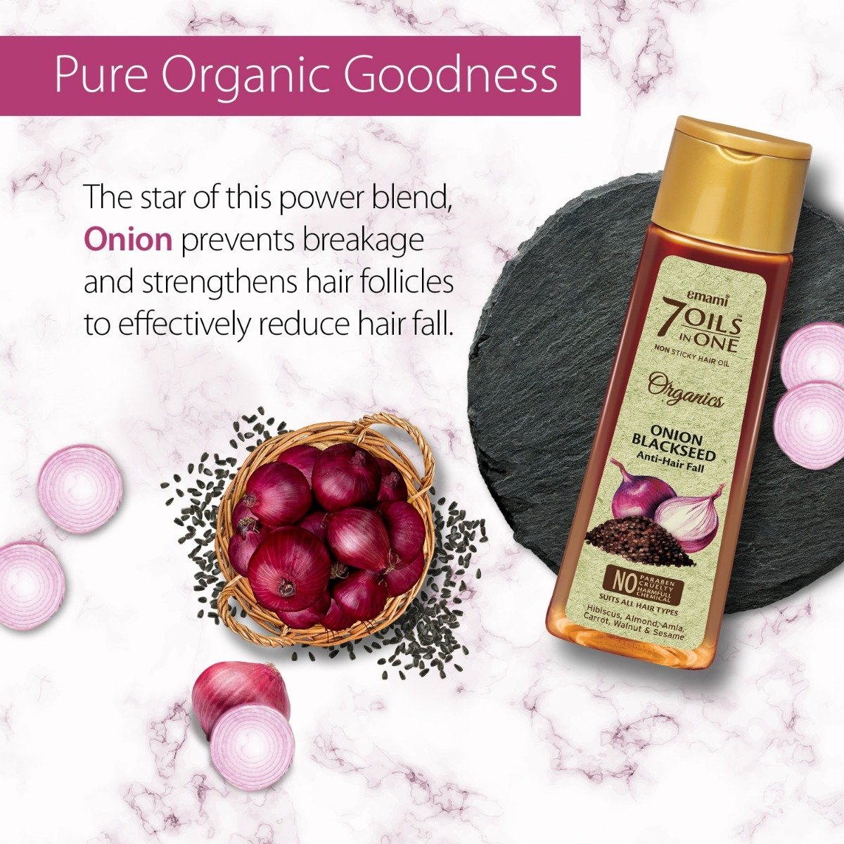 Emami 7 Oils In One Organics Onion Blackseed Hair Oil for Anti-Hair Fall, 200 ml, Pack of 1 Emami 7 Oils In One Organics Onion Blackseed Hair Oil for Anti-Hair Fall, 200 ml, Pack of 1
