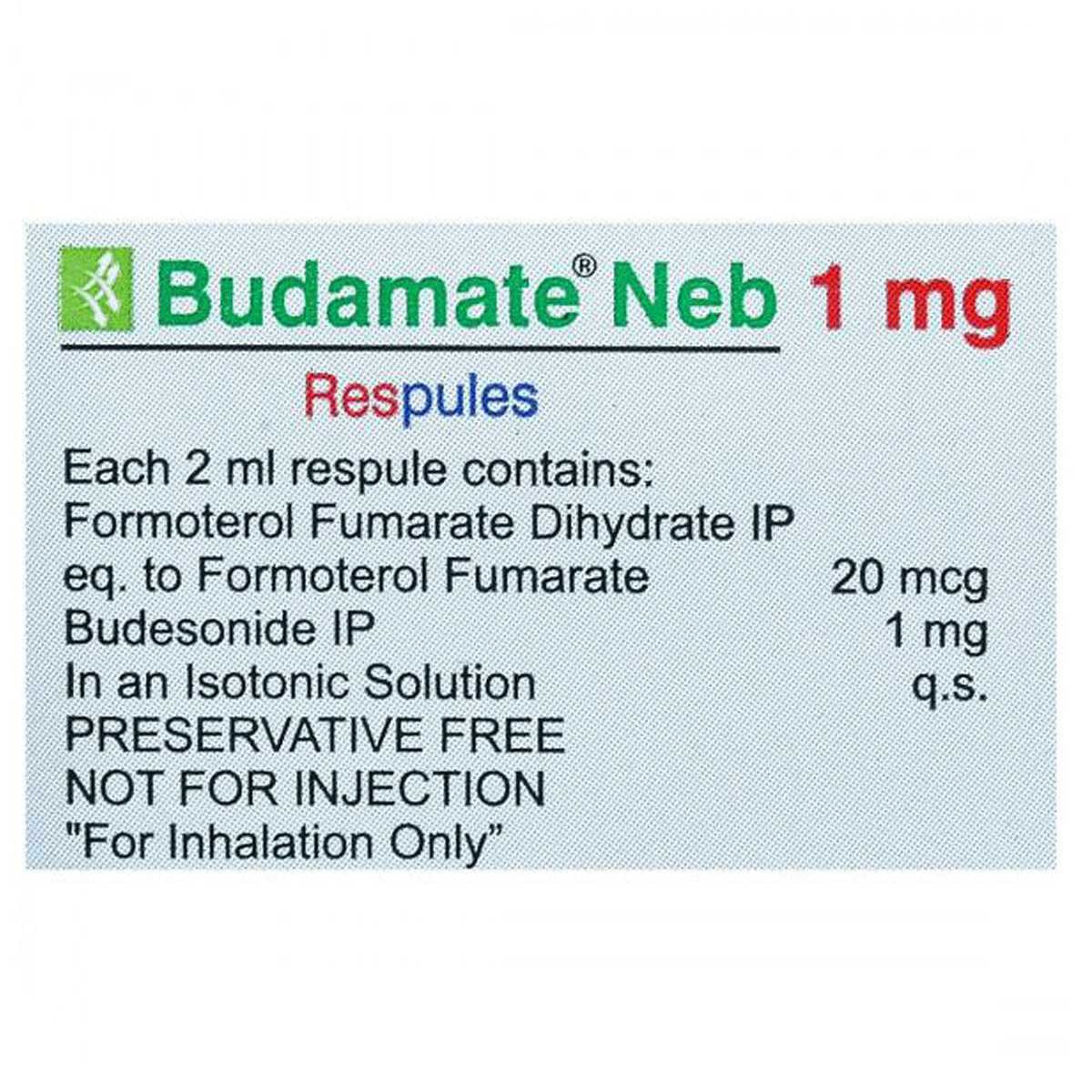 Budamate Neb 1 mg Respules 7 x 2 ml, Pack of 1 RESPULE Budamate Neb 1 mg Respules 7 x 2 ml, Pack of 1 RESPULE