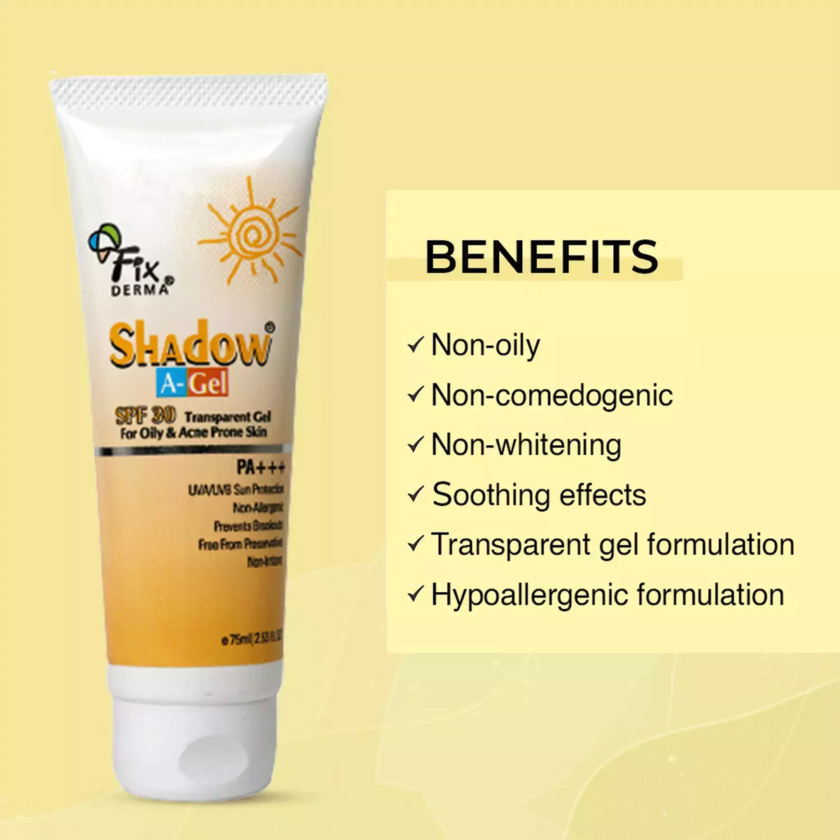 Fixderma Shadow A-Gel SPF 30 Pa+++ Gel, 75 ml, Pack of 1 Fixderma Shadow A-Gel SPF 30 Pa+++ Gel, 75 ml, Pack of 1