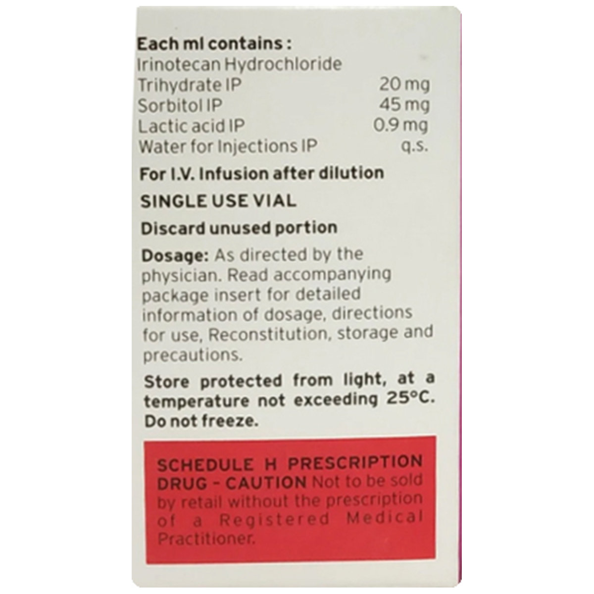 Irinotel 40 mg Injection 2 ml Irinotel 40 mg Injection 2 ml