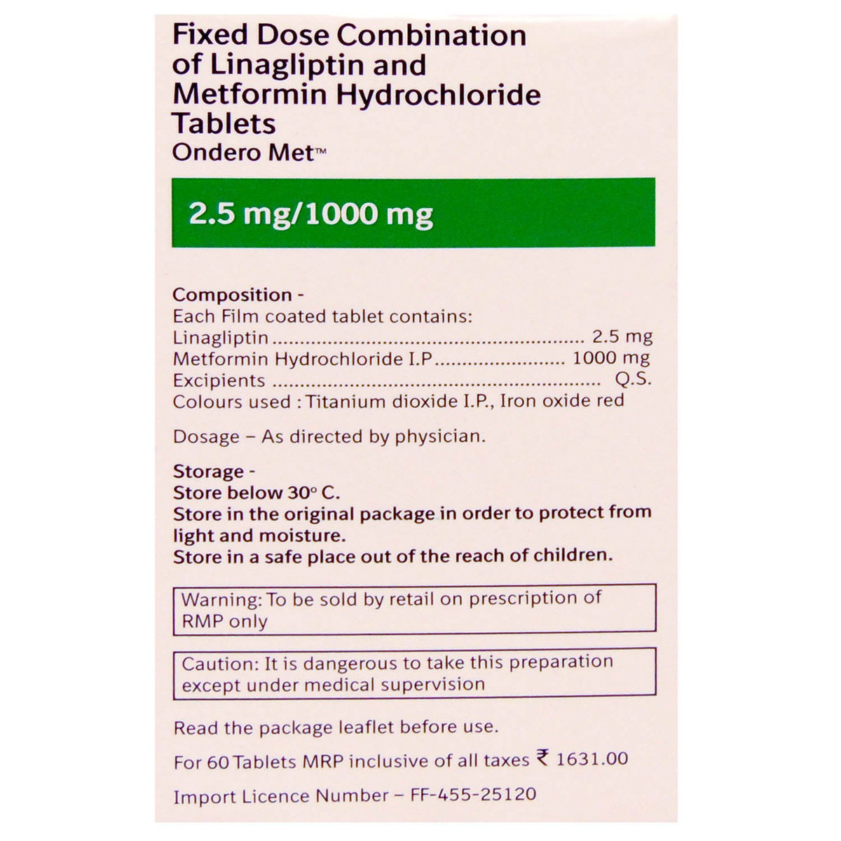 Ondero Met 2.5 mg/1000 mg Tablet 10's, Pack of 10 TABLETS Ondero Met 2.5 mg/1000 mg Tablet 10's, Pack of 10 TABLETS