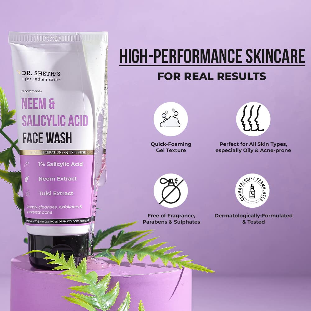 Dr. Sheth's Neem & Salicylic Acid Face Wash 100 gm | Salicylic Acid,Neem & Tulsi Extract | Deep Cleanses & Exfoliates | Prevents Acne & Blackheads | pH Balanced | For All Skin Type, Pack of 1 Dr. Sheth's Neem & Salicylic Acid Face Wash 100 gm | Salicylic Acid,Neem & Tulsi Extract | Deep Cleanses & Exfoliates | Prevents Acne & Blackheads | pH Balanced | For All Skin Type, Pack of 1