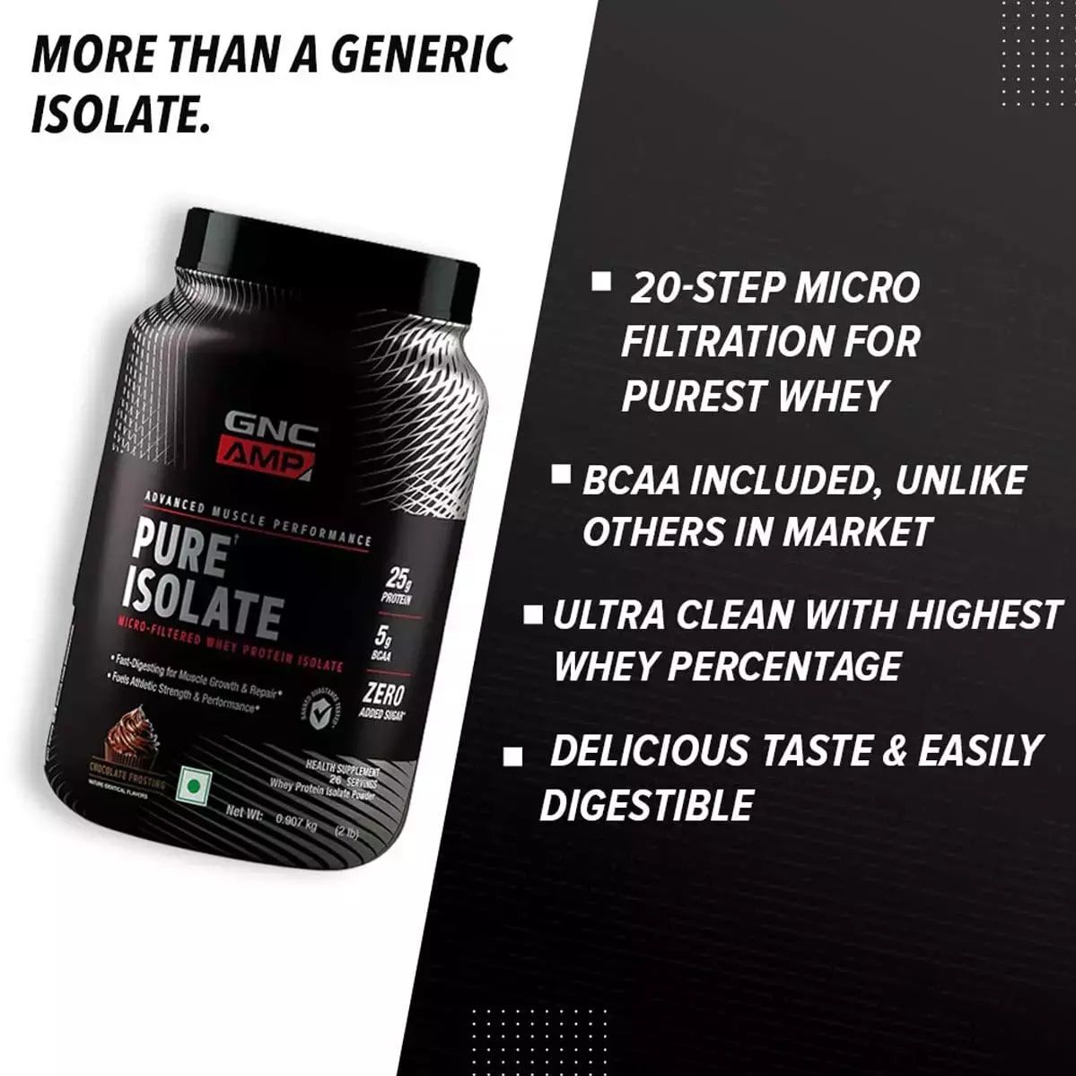 GNC AMP Pure Isolate Whey Protein Chocolate Frosting Flavour Powder, 0.907 kg Price, Uses, Side