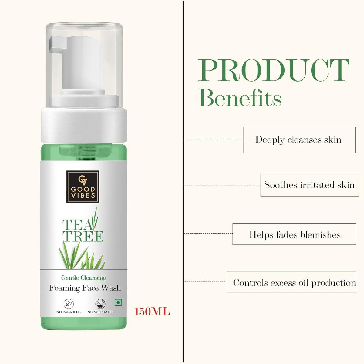 Good Vibes Tea Tree Gentle Cleansing Foaming Face Wash, 150 ml, Pack of 1 Good Vibes Tea Tree Gentle Cleansing Foaming Face Wash, 150 ml, Pack of 1