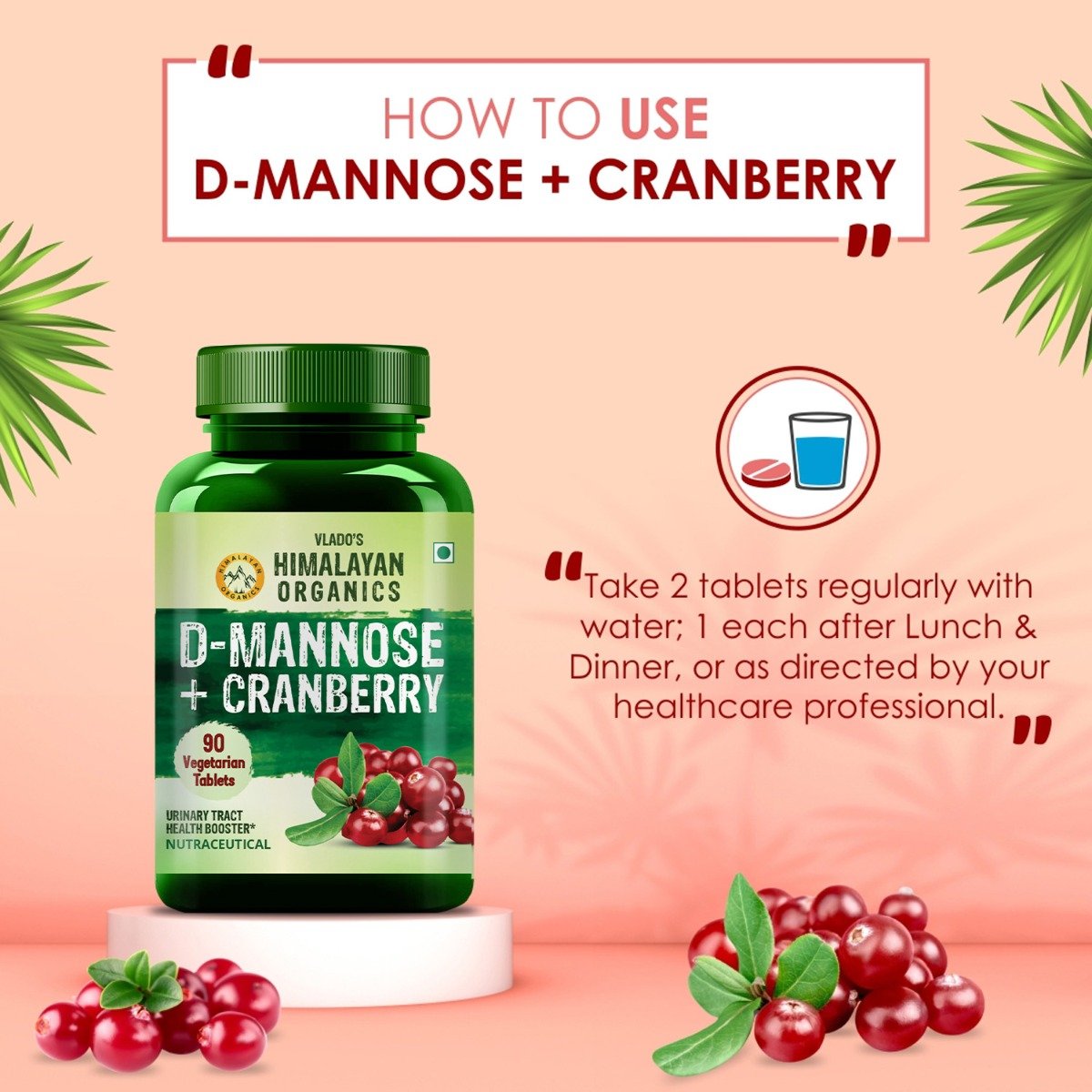 Vlado's Himalayan Organics D-Mannose + Cranberry, 90 Tablets, Pack of 1 Vlado's Himalayan Organics D-Mannose + Cranberry, 90 Tablets, Pack of 1