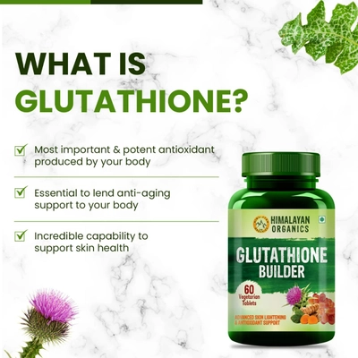 Himalayan Organics Glutathione Builder, 60 Tablets, Pack of 1