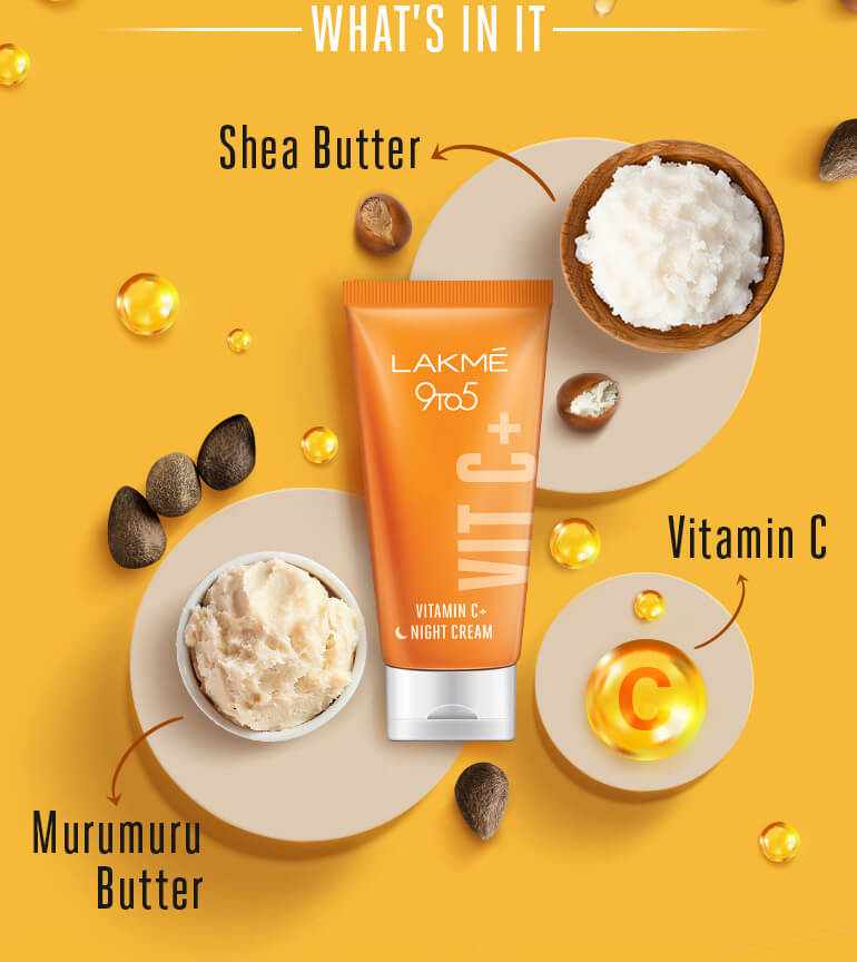 Lakme 9to5 Vitamin C+ Night Cream, 50 gm, Pack of 1 Lakme 9to5 Vitamin C+ Night Cream, 50 gm, Pack of 1