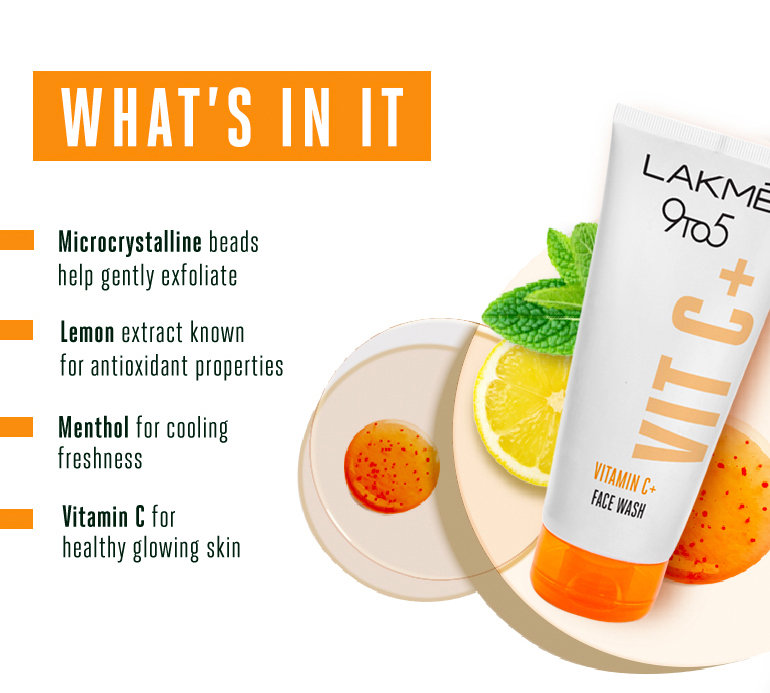 Lakme 9to5 Vitamin C+ Face Wash, 100 gm, Pack of 1 Lakme 9to5 Vitamin C+ Face Wash, 100 gm, Pack of 1