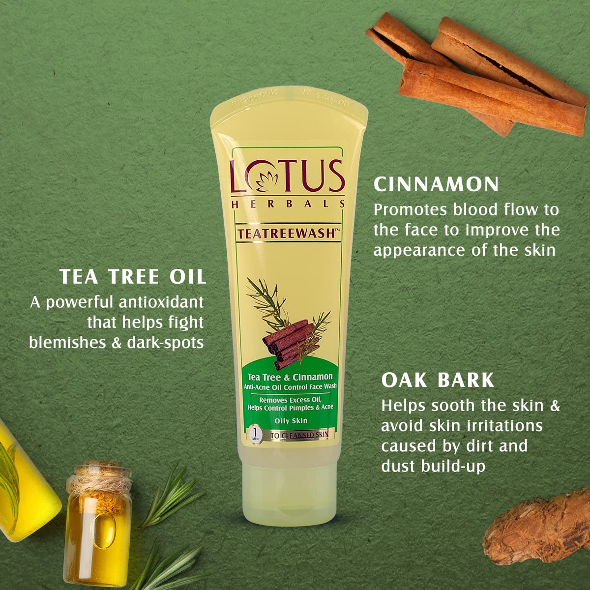 Lotus Herbals Teatreewash Tea Tree & Cinnamon Anti-Acne Oil Control Face Wash 150 gm | Tea Tree & Cinnamon | Cleanses Skin | Removes Excess Oil | Controls Acne & Pimples | For Oily Skin, Pack of 1 Lotus Herbals Teatreewash Tea Tree & Cinnamon Anti-Acne Oil Control Face Wash 150 gm | Tea Tree & Cinnamon | Cleanses Skin | Removes Excess Oil | Controls Acne & Pimples | For Oily Skin, Pack of 1