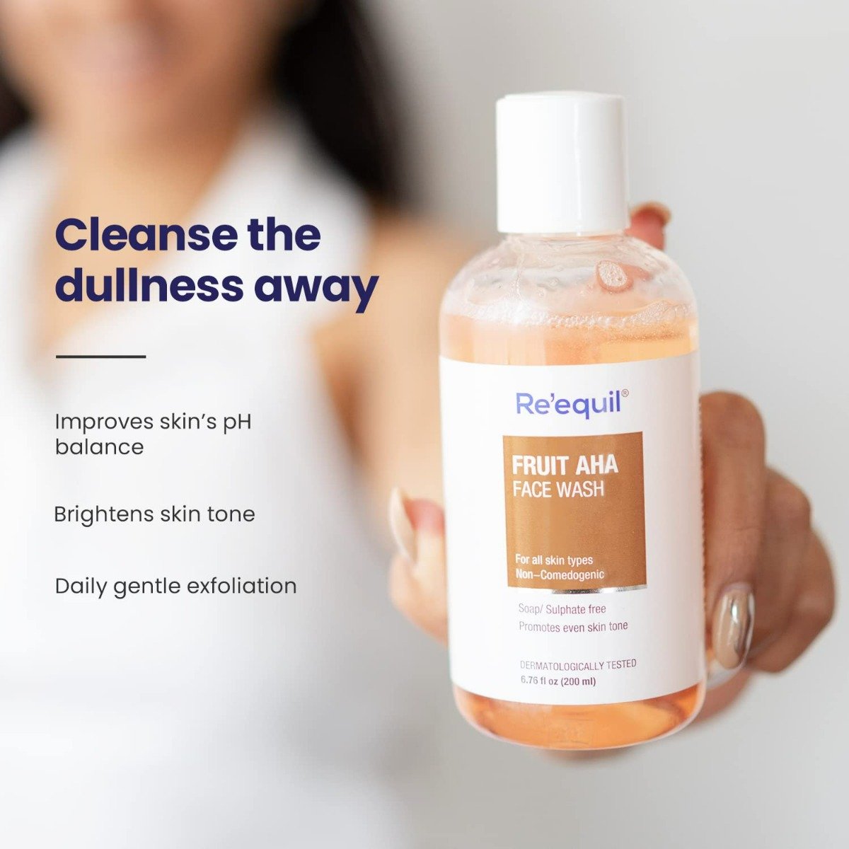 Re'equil Fruit AHA Face Wash 200 ml | Promotes Even Skin Tone | Lightweight | For All Skin Type, Pack of 1 Re'equil Fruit AHA Face Wash 200 ml | Promotes Even Skin Tone | Lightweight | For All Skin Type, Pack of 1