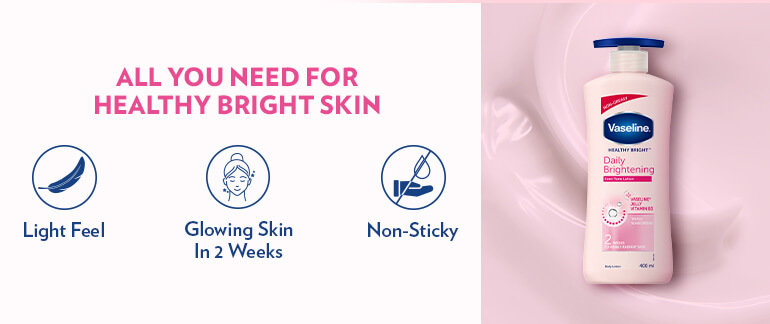 Vaseline Healthy Bright Daily Brightening Body Lotion, 400 ml, Pack of 1 Vaseline Healthy Bright Daily Brightening Body Lotion, 400 ml, Pack of 1