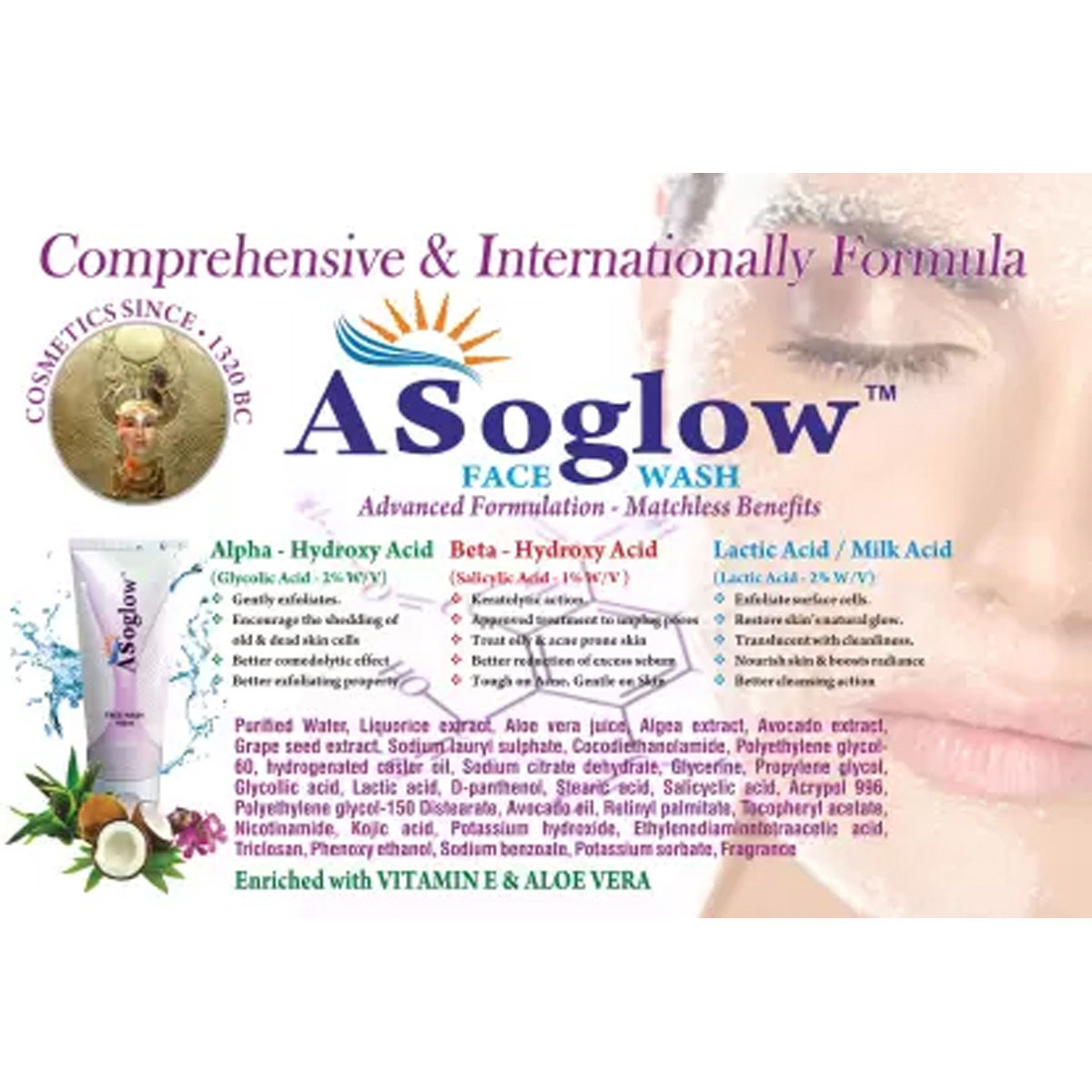 Asoglow Face Wash 100 ml | Enriched With Vitamin E & Aloe Vera | Deep Cleansing | Removes Dirt & Excess Oil | For Radiant Skin, Pack of 1 Asoglow Face Wash 100 ml | Enriched With Vitamin E & Aloe Vera | Deep Cleansing | Removes Dirt & Excess Oil | For Radiant Skin, Pack of 1