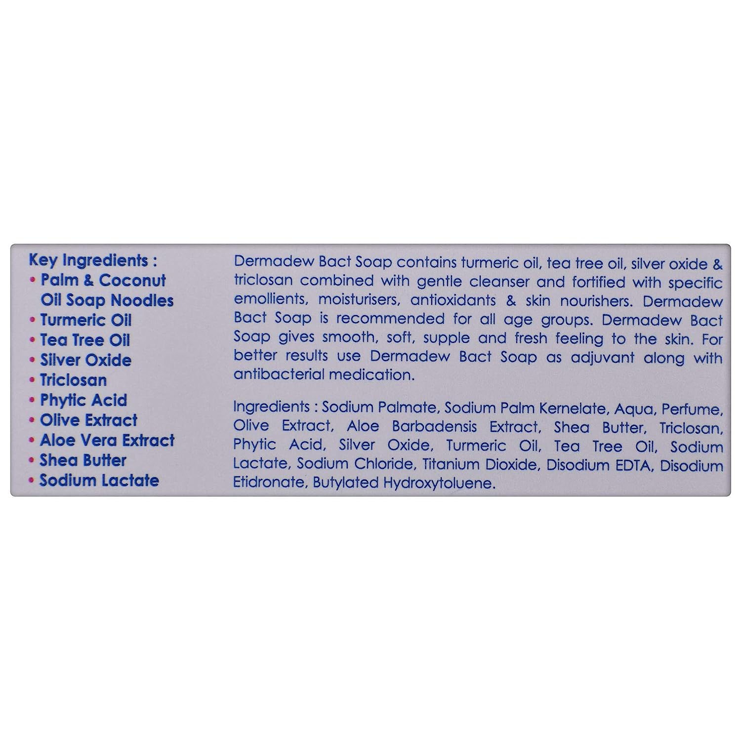 Dermadew Bact Soap 75 gm | Gentle Cleansing | Makes Skin Soft, Supple & Freshed, Pack of 1 Soap Dermadew Bact Soap 75 gm | Gentle Cleansing | Makes Skin Soft, Supple & Freshed, Pack of 1 Soap