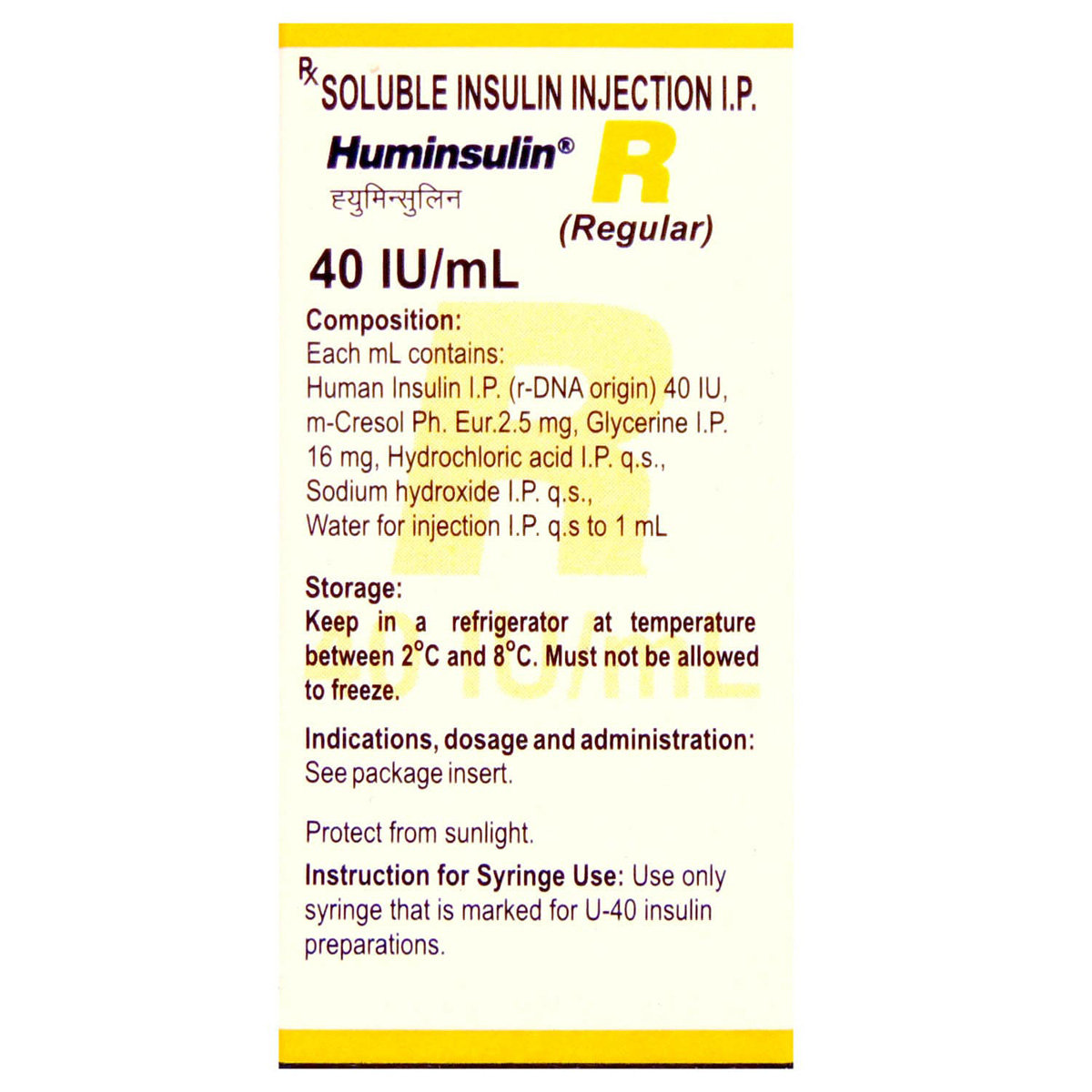 Huminsulin R 40IU/ml Injection 10 ml, Pack of 1 INJECTION Huminsulin R 40IU/ml Injection 10 ml, Pack of 1 INJECTION