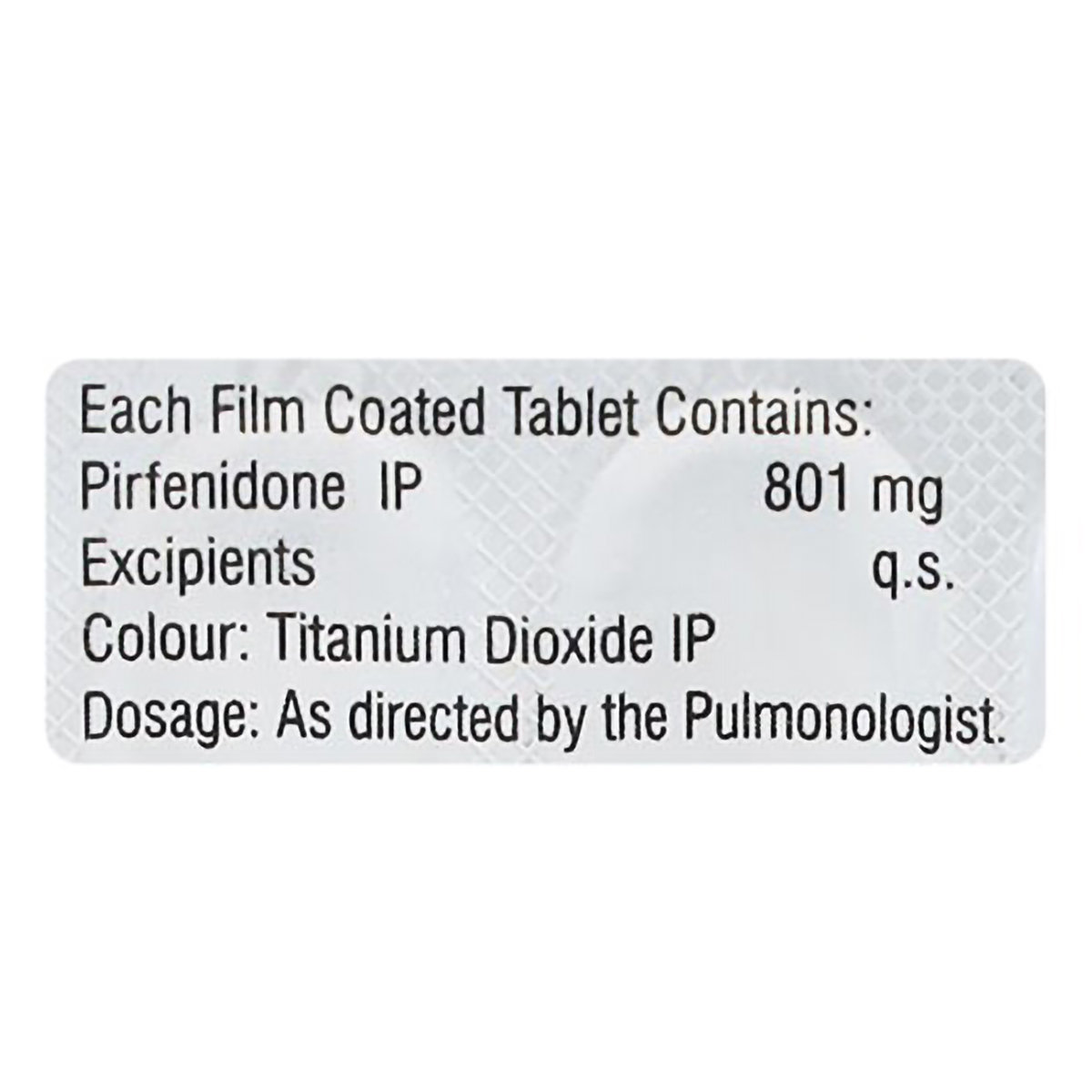 Pirfact 801 Tablet 10's, Pack of 10 TABLETS Pirfact 801 Tablet 10's, Pack of 10 TABLETS