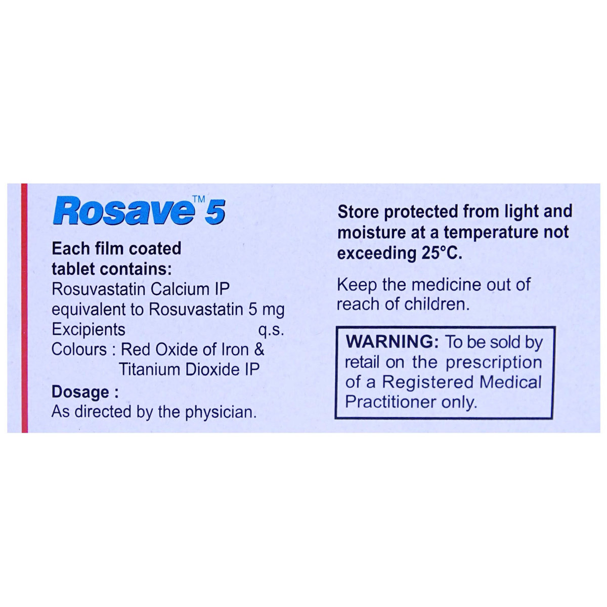 Rosave 5 Tablet 10's, Pack of 10 TABLETS Rosave 5 Tablet 10's, Pack of 10 TABLETS