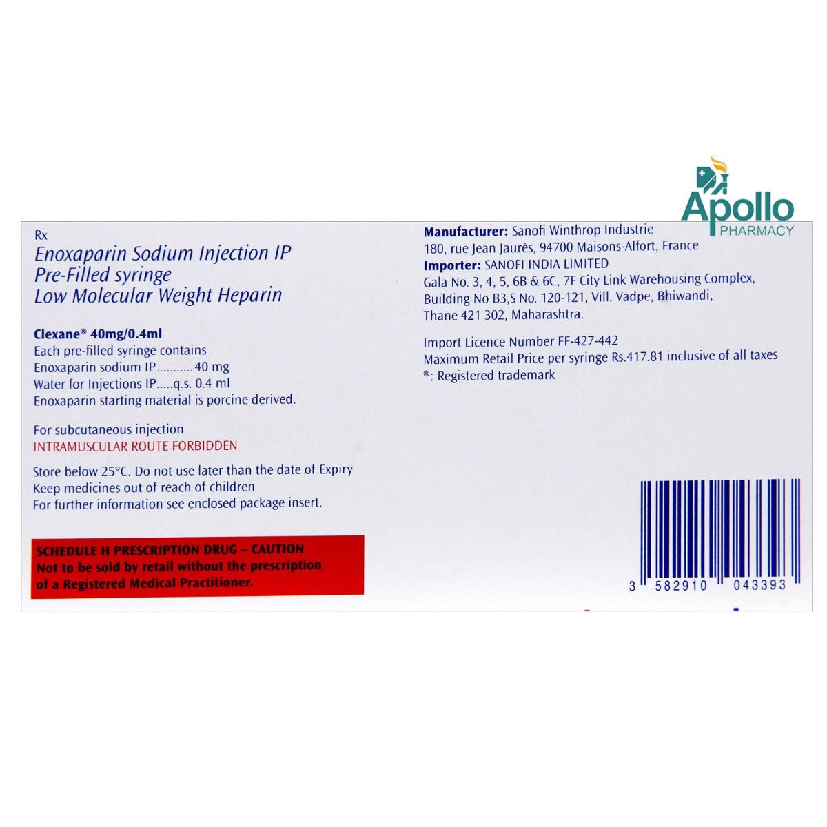 Clexane 40 mg Injection 0.4 ml, Pack of 1 INJECTION Clexane 40 mg Injection 0.4 ml, Pack of 1 INJECTION