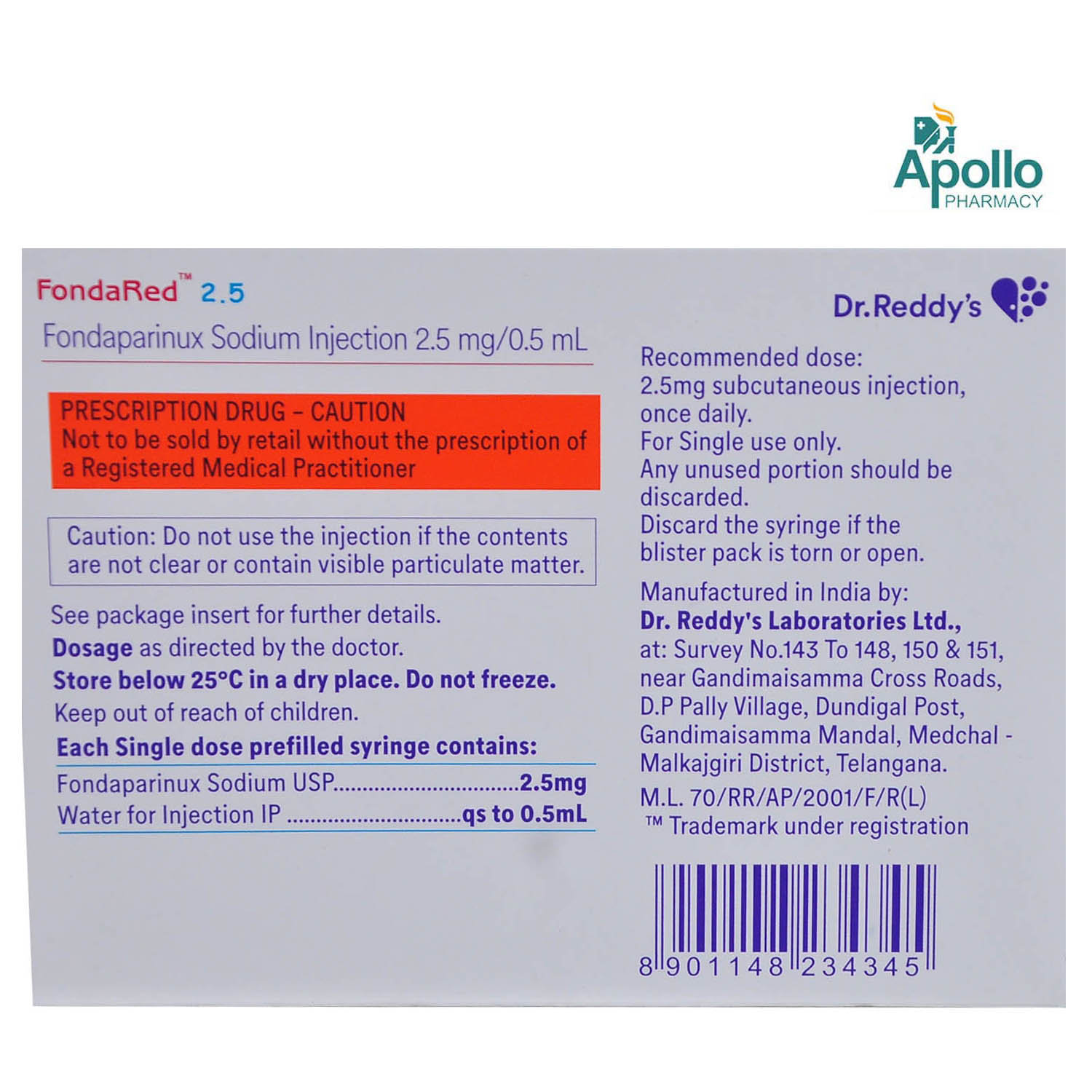 Fondared 2.5 mg Injection 0.5 ml, Pack of 1 INJECTION Fondared 2.5 mg Injection 0.5 ml, Pack of 1 INJECTION