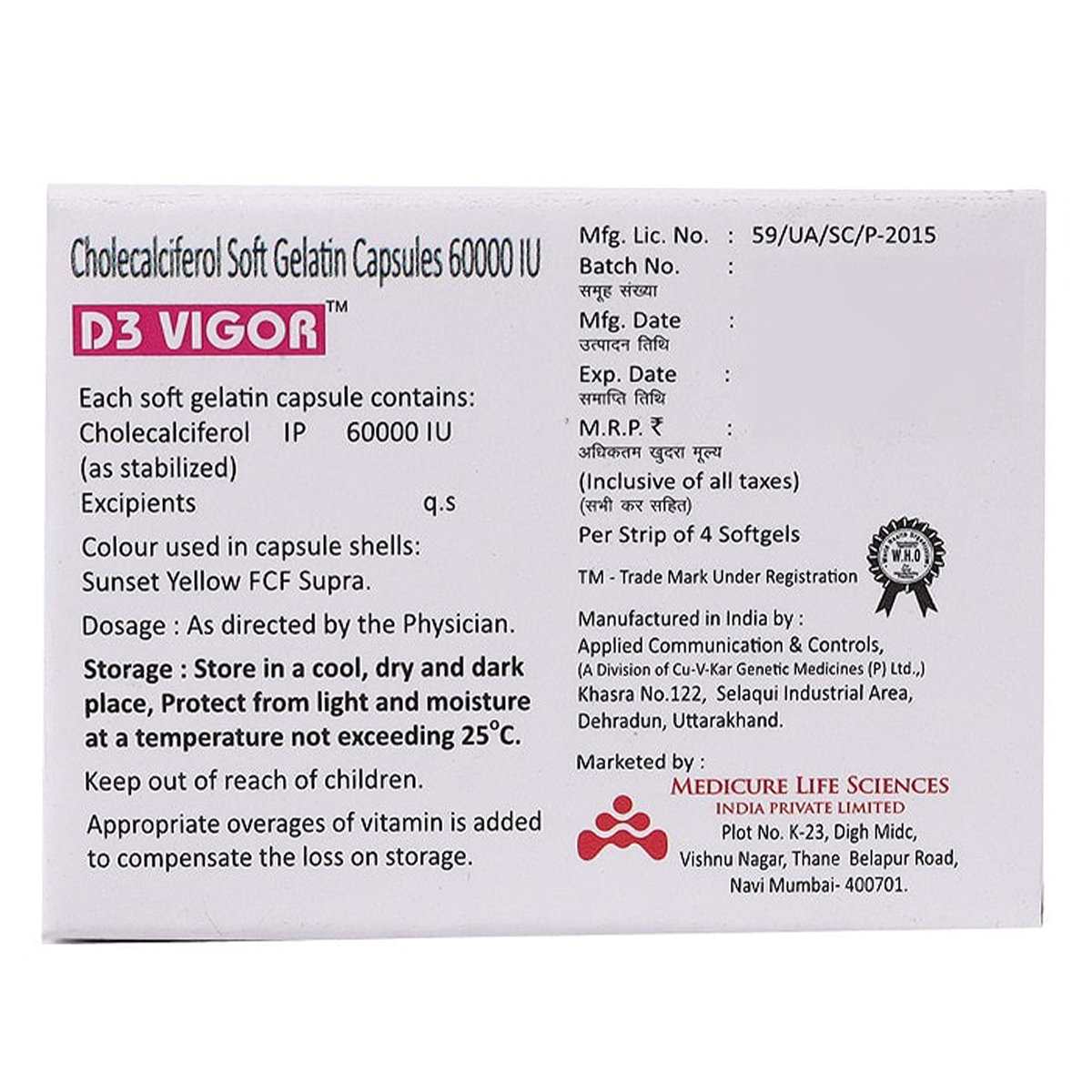 D3 Vigor Capsule 4's, Pack of 1 D3 Vigor Capsule 4's, Pack of 1