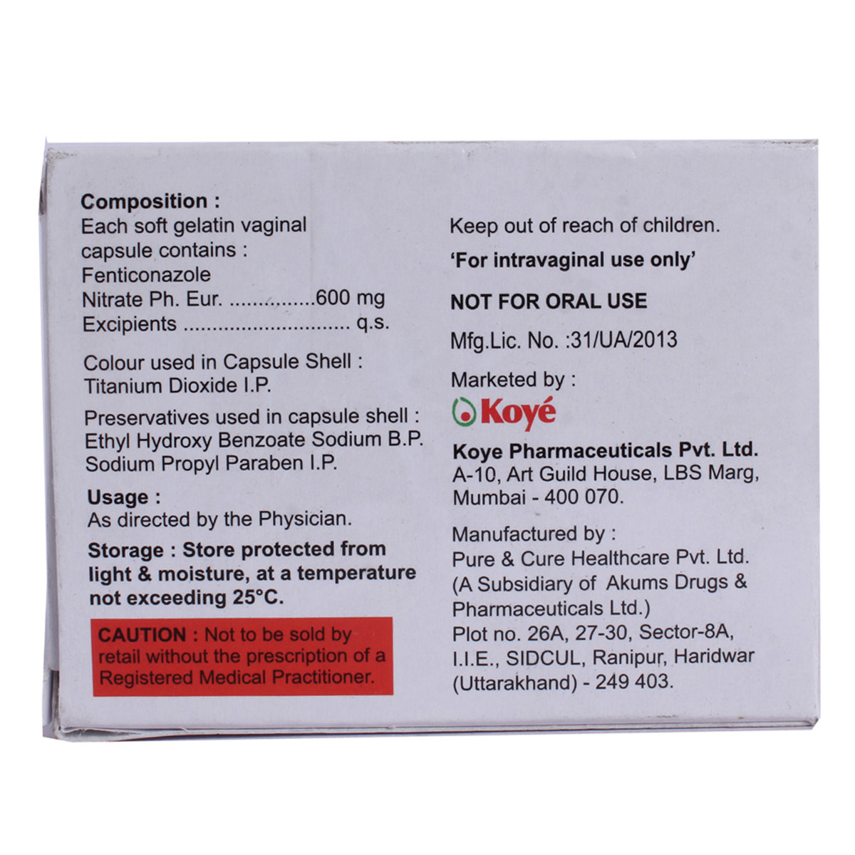 Fegus 600mg Vaginal Capsule 1's, Pack of 1 CAPSULE Fegus 600mg Vaginal Capsule 1's, Pack of 1 CAPSULE